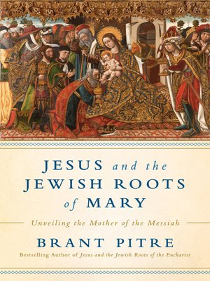 Jesus and the Jewish Roots of Mary - ebook